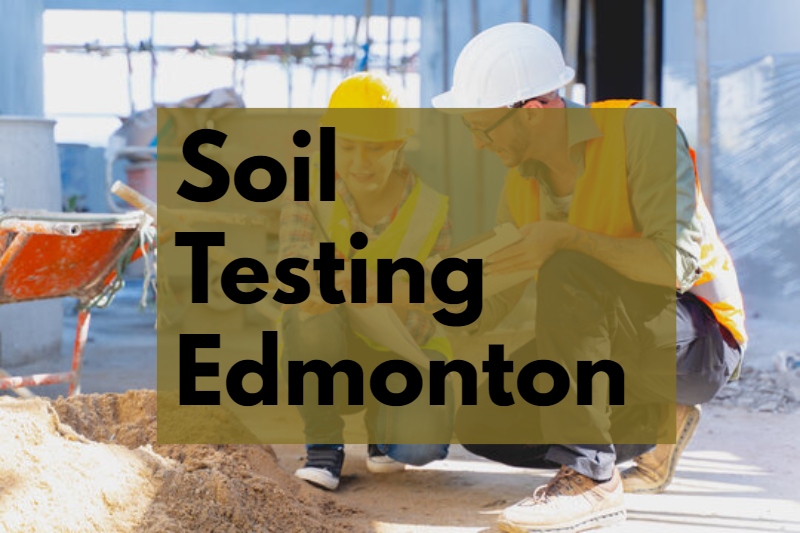 Soil Testing Edmonton